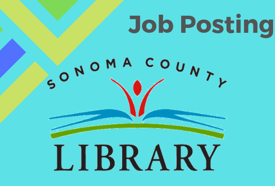 Job Posting for Sonoma County Library